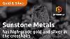 Sunstone Metals Vise De L'or Et De L'argent De Haute Qualité à Limon